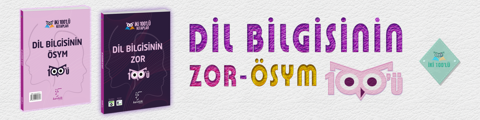 DİL BİLGİSİNİN ZOR-ÖSYM 100'Ü - İKİYÜZLÜ KİTAPLAR